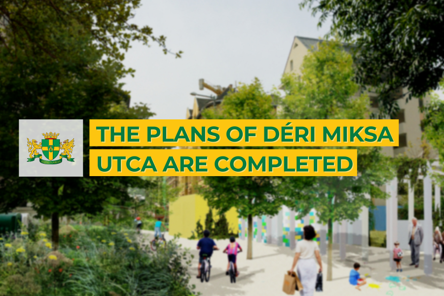 The plans of Déri Miksa utca are completed