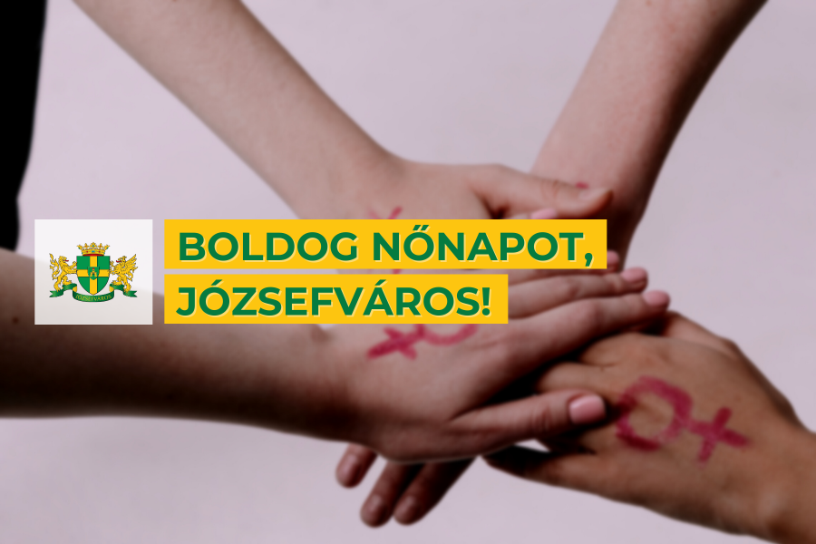 Boldog nőnapot, Józsefváros!