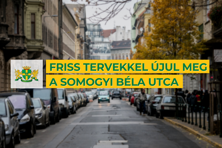 Friss tervekkel újul meg a Somogyi Béla utca