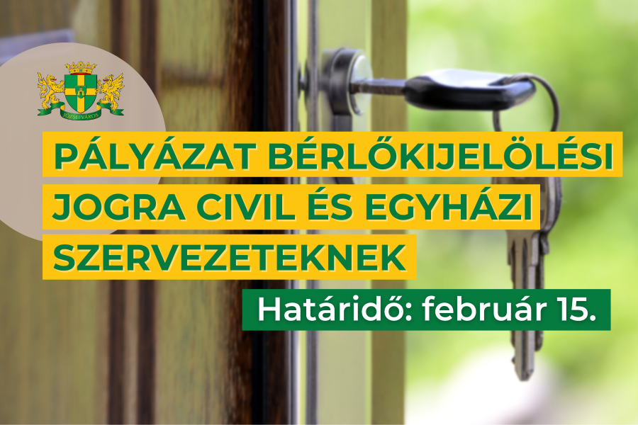 Pályázat civil és egyházi szervezetek számára önkormányzati lakások bérlőkijelölési jogára