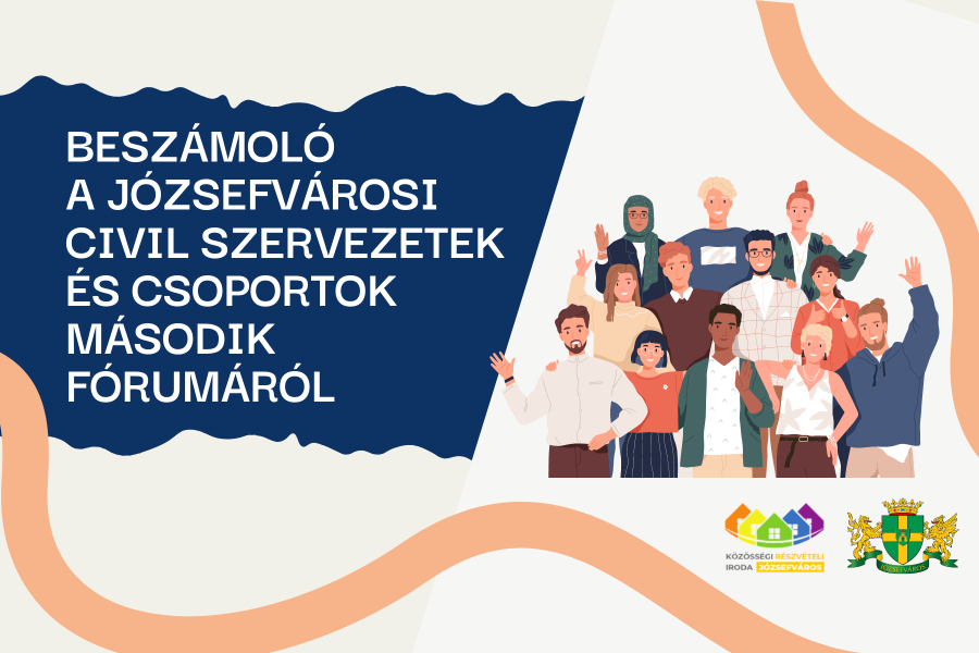 Beszámoló a józsefvárosi civil szervezetek és csoportok második fórumáról