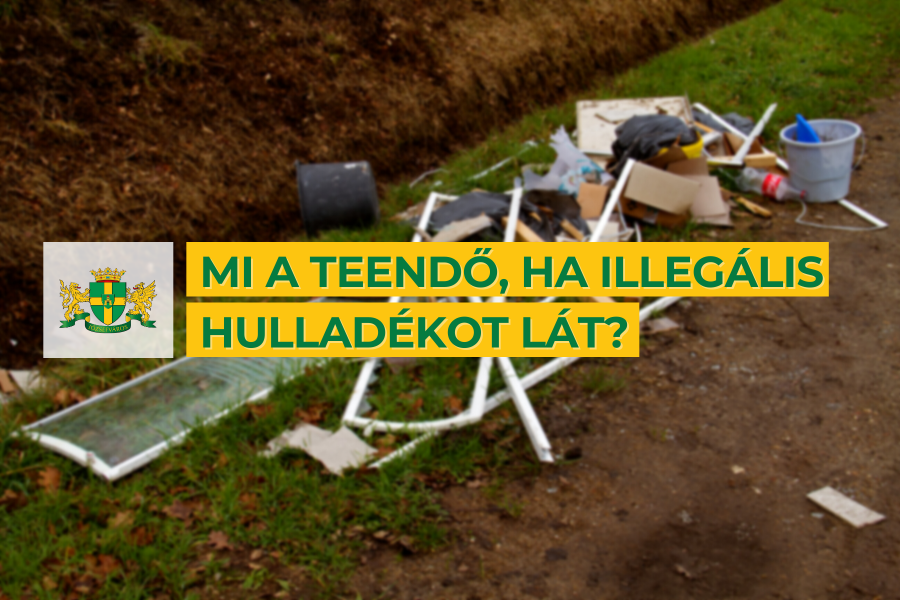 Mi a teendő, ha illegális hulladékot lát?