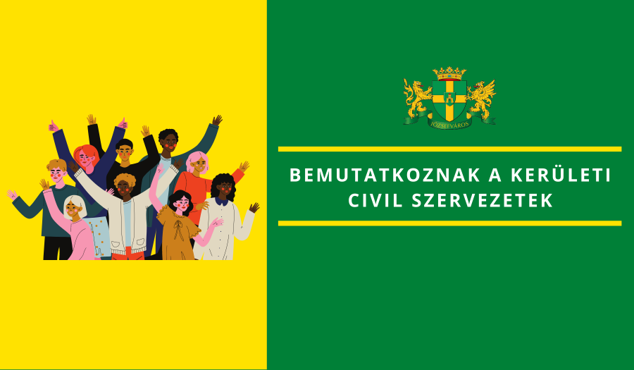 Bemutatkoznak a józsefvárosi civil szervezetek
