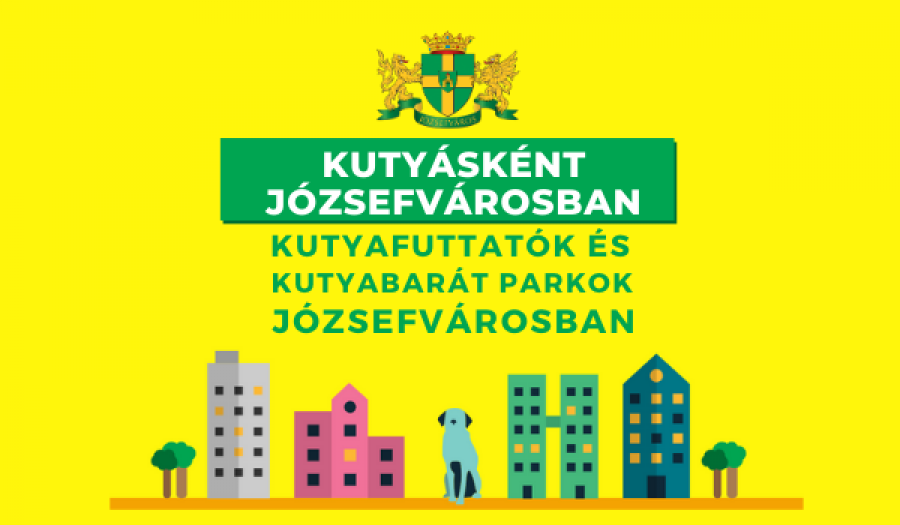 Kutyafuttatók és kutyabarát parkok Józsefvárosban