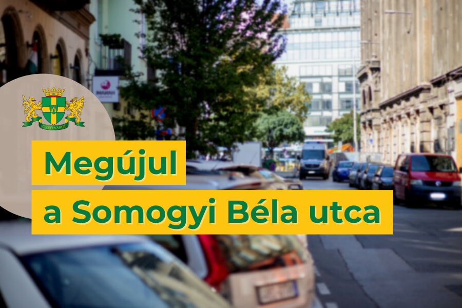 Megújul a Somogyi Béla utca