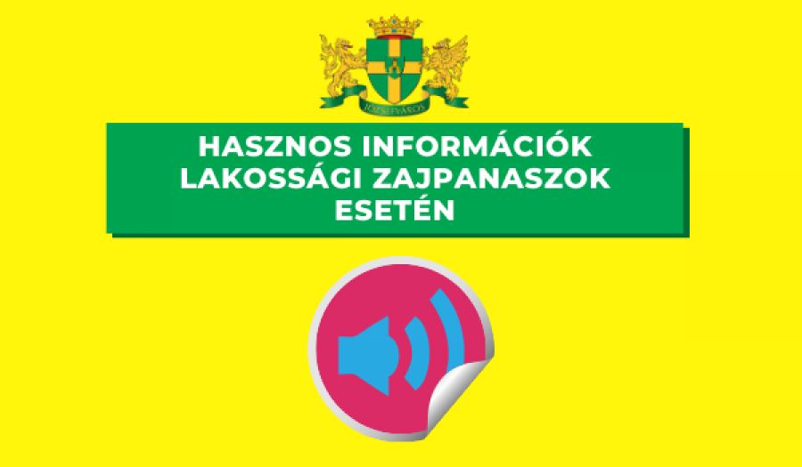 Hasznos információk lakossági zajpanaszok esetén
