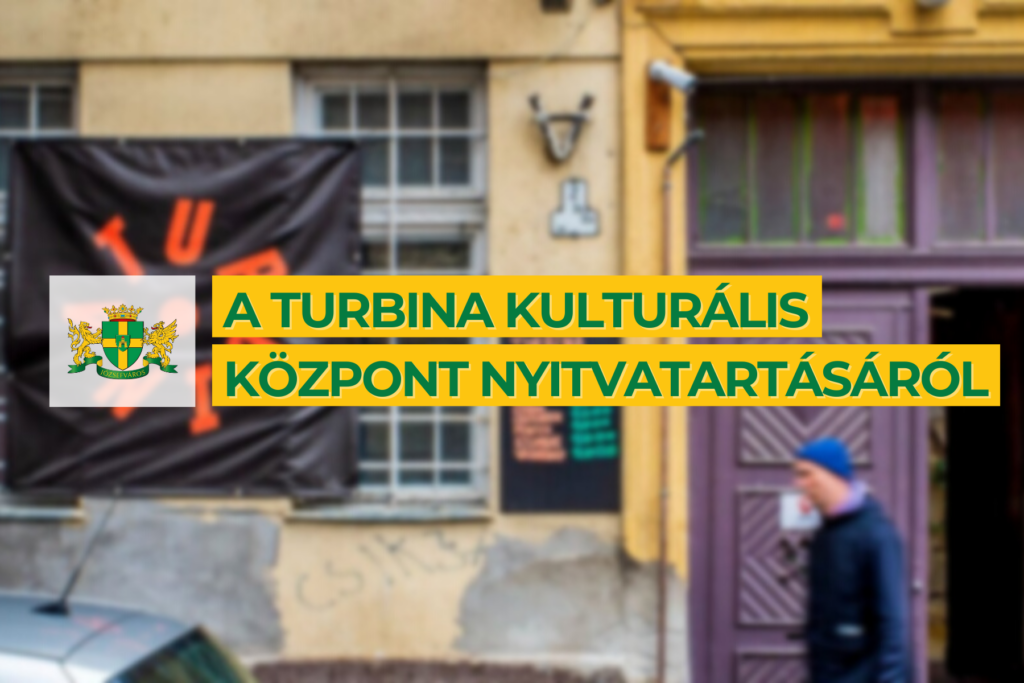 A Turbina Kulturális Központ minden nap éjfélig tarthat rendezvényeket a rendőrség állásfoglalása alapján