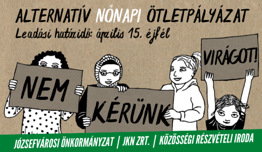 Nem kérünk virágot – Alternatív nőnapi pályázat