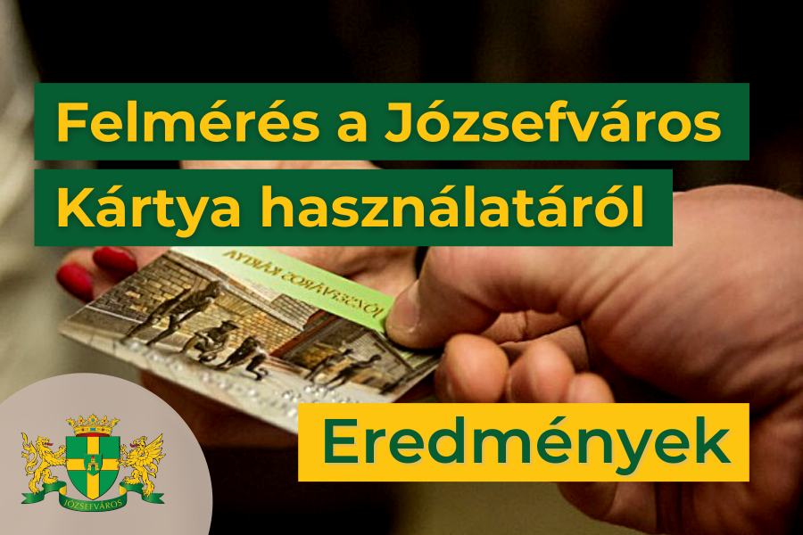 Kérdőív a Józsefváros Kártya használatáról – eredmények