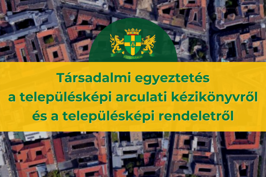 Társadalmi egyeztetés a településképi arculati kézikönyvről és a településképi rendeletről