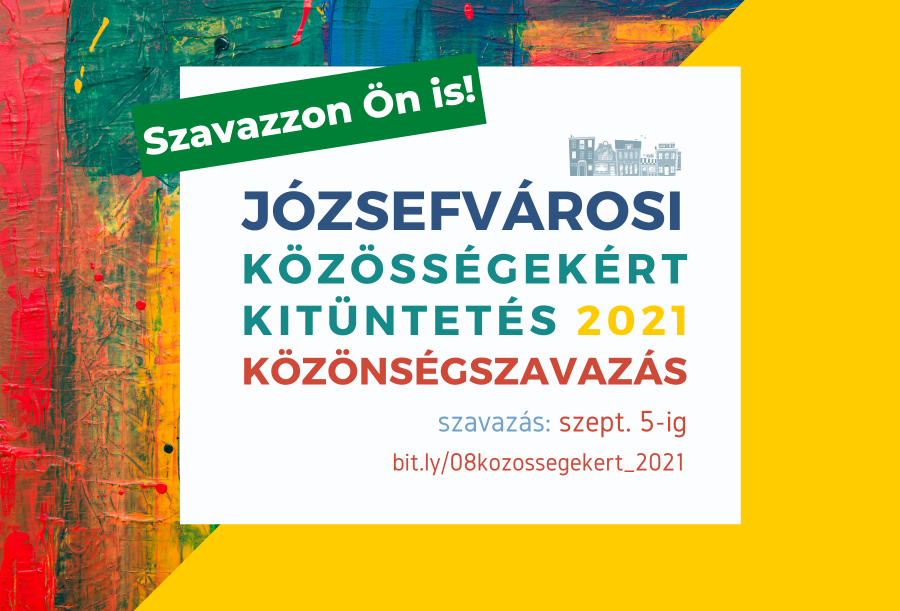 Döntse el Ön, ki kapja ebben az évben a „Józsefvárosi Közösségekért” kitüntetést!