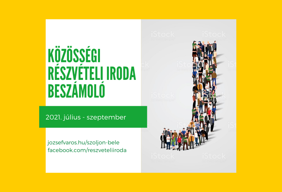 Közösségi Részvételi Iroda 2021. július-szeptember