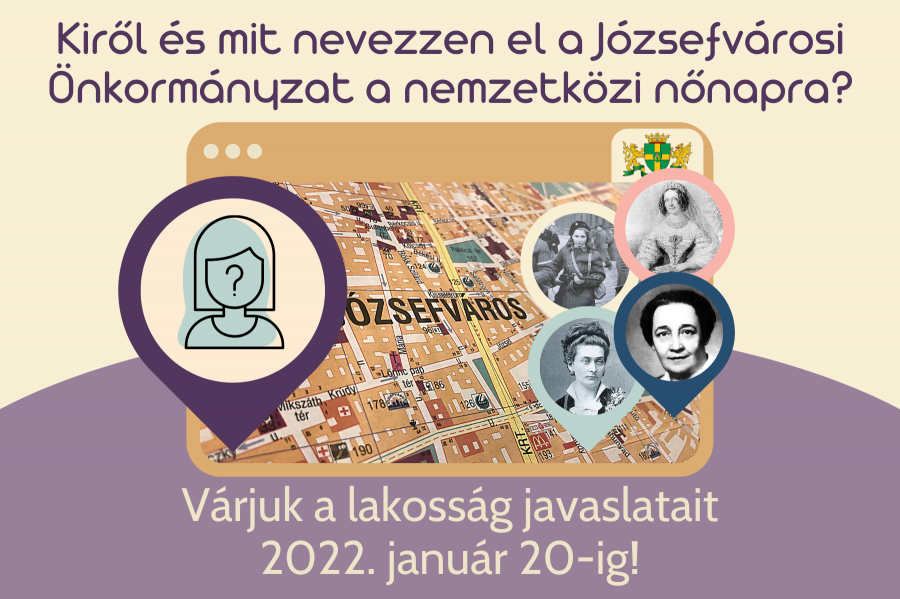 Kiről és mit nevezzen el a Józsefvárosi Önkormányzat a nemzetközi nőnapra?