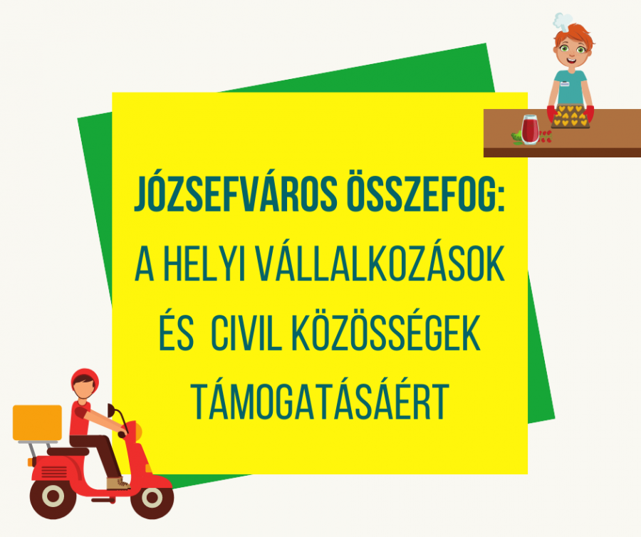   Támogassa a józsefvárosi vállalkozásokat és civil közösségeket!