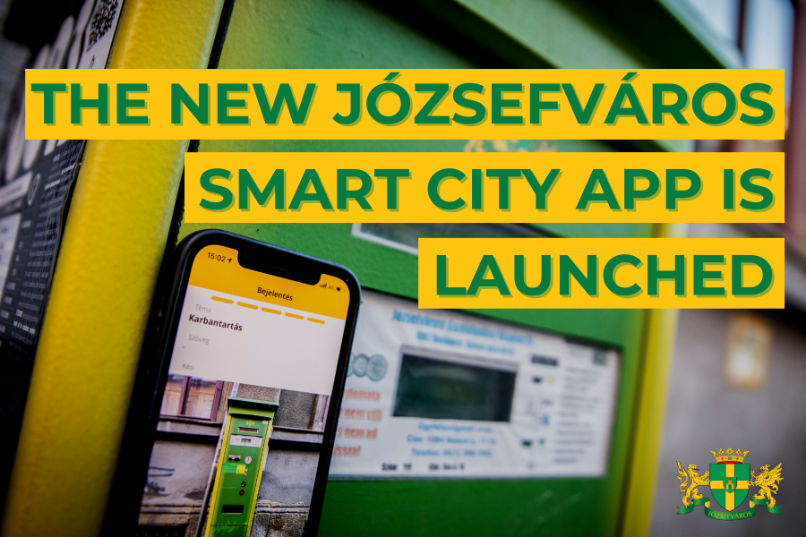 The new Józsefváros Smart City app is launched!