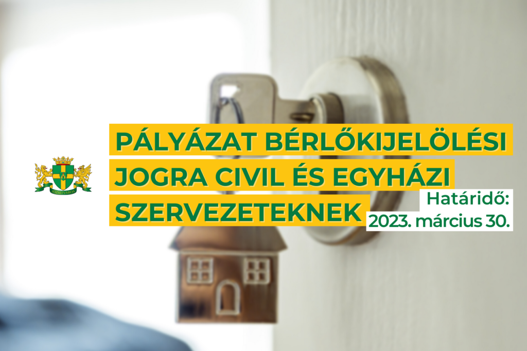 Pályázat civil és egyházi szervezetek számára önkormányzati lakások bérlőkijelölési jogára