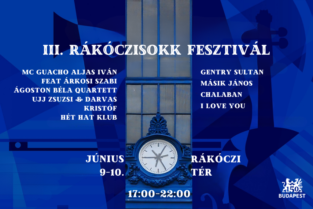 III. RákócziSokk a Rákóczi téren – 2023. június 9-10.