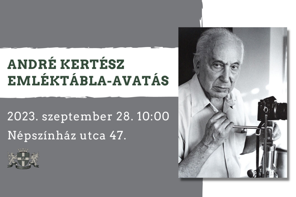Avassuk fel együtt André Kertész emléktábláját!