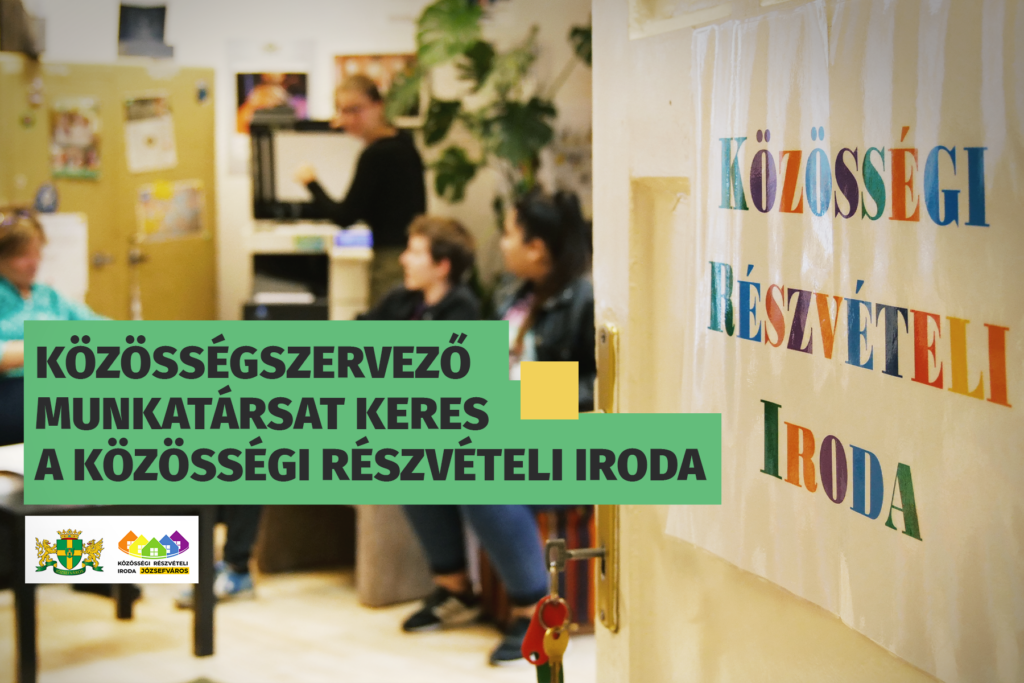 Közösségszervező munkatársat keres a Közösségi Részvételi Iroda  