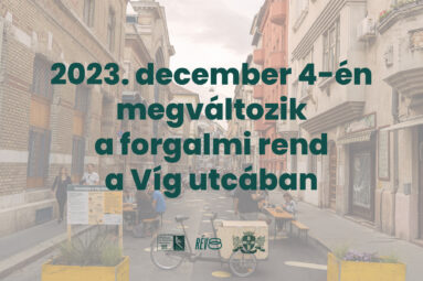2023. december 4-én megváltozik a forgalmi rend a Víg utcában