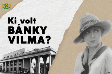 Ki volt Bánky Vilma?