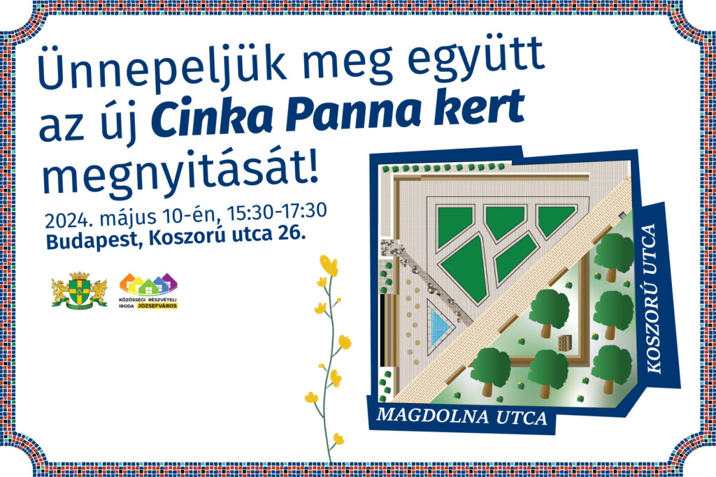 Ünnepeljük meg együtt az új Cinka Panna kert megnyitását!  