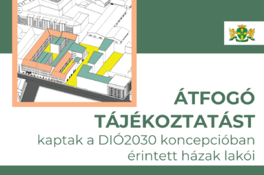 Átfogó tájékoztatást kaptak a DIÓ2030 koncepcióban érintett házak lakói