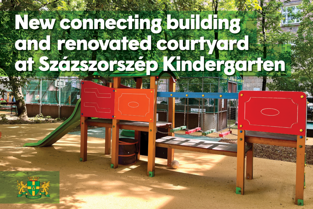 New connecting building and renovated courtyard az százszorszép kindergarten