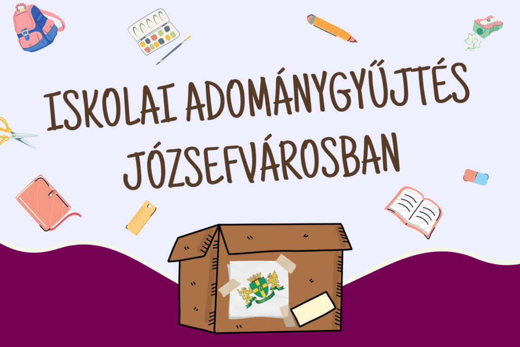 Iskolai adománygyűjtés Józsefvárosban  