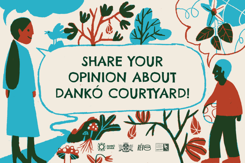 Share your opinion about the Dankó Courtyard!