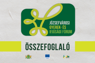 Józsefvárosi gyerek- és ifjúsági fórum Összefoglaló