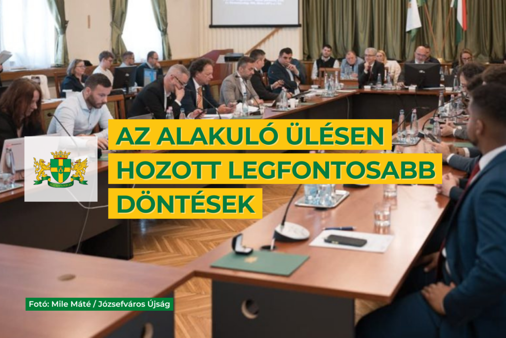 Az alakuló ülésen hozott legfontosabb döntések  