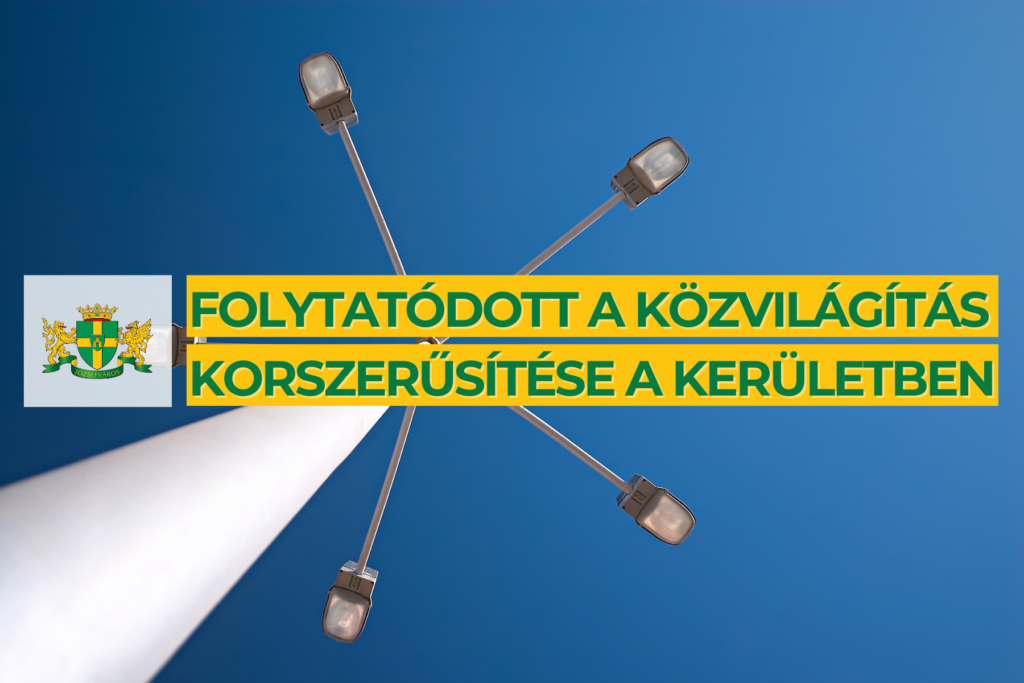 Folytatódik a közvilágítás korszerűsítése Józsefvárosban- frissítve