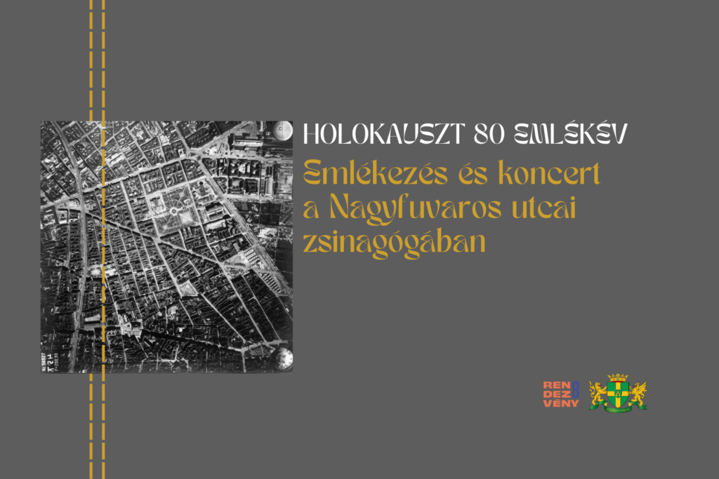 Holokauszt megemlékezés Emlékezés és koncert a Nagy Fuvaros utcai Zsinagógában  