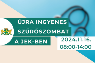 Újra ingyenes szűrőszombat a JEKben 2024. 11.16. 08.00-14.00