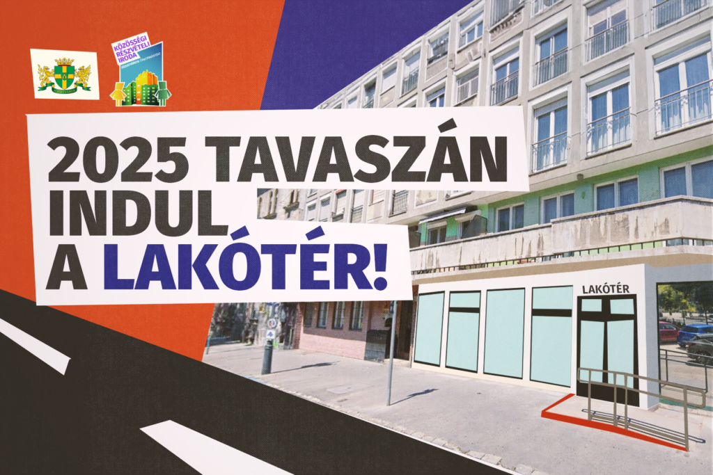 2025 tavaszán indul a Lakótér!  