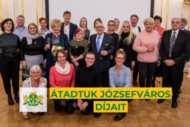 Átadtuk Józsefváros díjait