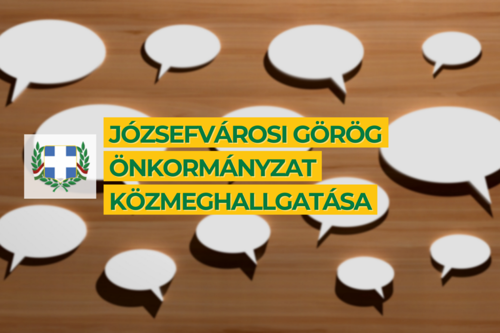 Józsefvárosi Görög Önkormányzat Közmeghallgatás 2024  