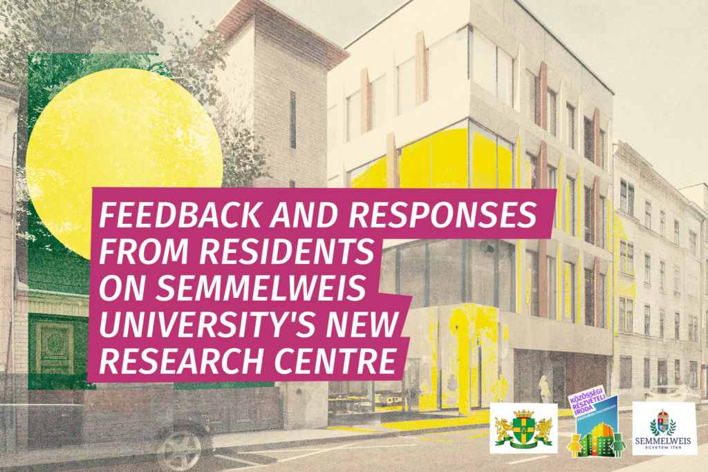 Feedback and responses from residents on Semmelweis University's new research centre