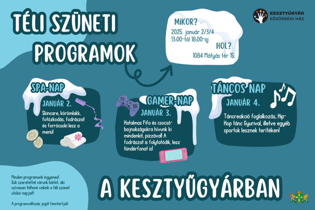 Téli szüneti programok a Kesztyűgyárban SPA nap január 2. Gamer nap január 3. Táncos nap január 4.  