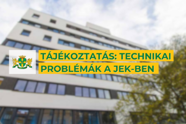 Tájékoztatás: technikai problémák a JEK-ben