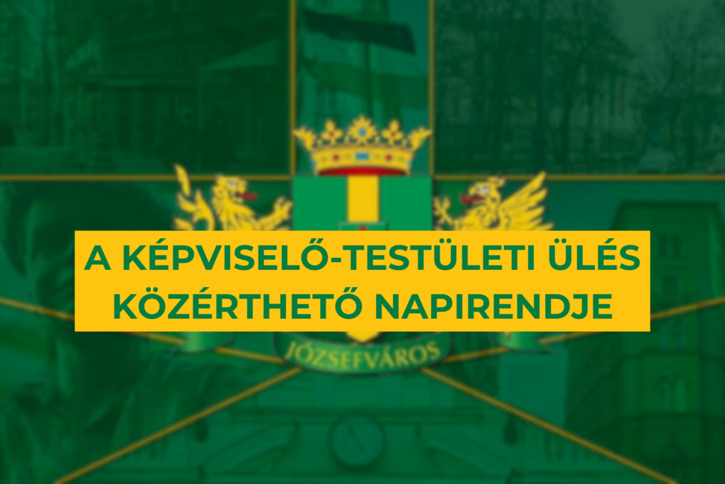 A képviselő-testületi ülés közérthető napirendje  