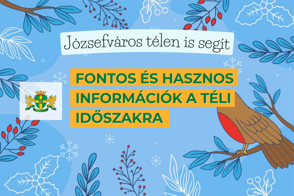 Józsefváros télen is segít Fontos és hasznos információk a téli időszakra  