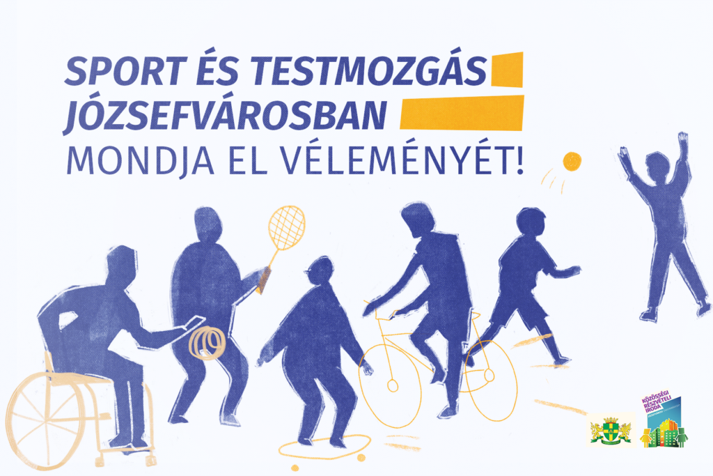 Sport és testmozgás Józsefvárosban Mondja el véleményét!  