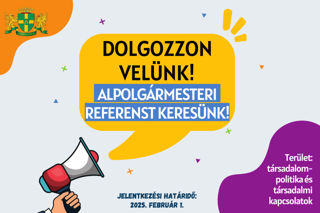 Dolgozzon velünk! Alpolgármesteri referenst keresünk. Jelentkezési határidő 2025. február 1.  