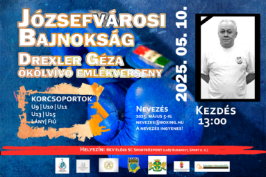 III. Józsefvárosi Ökölvívó-bajnokság Drexler Géza emlékverseny