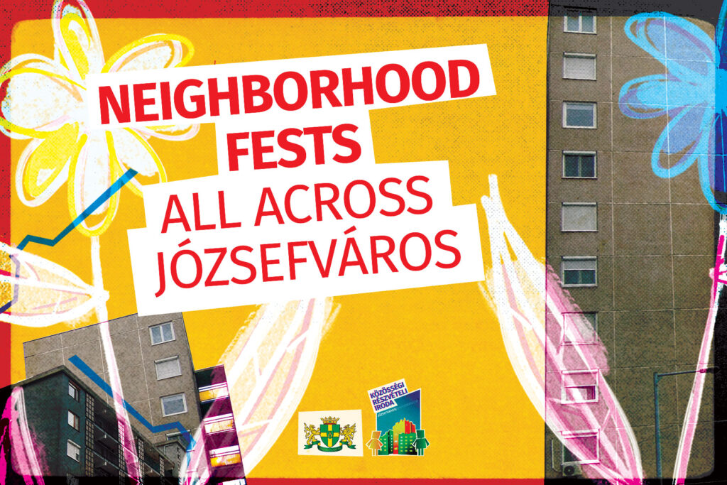 Neighborhood fests all across józsefváros