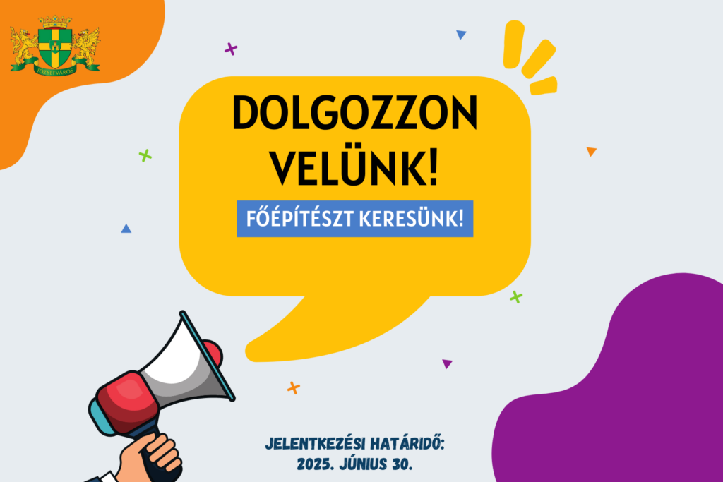 Dolgozzon velünk! Főépítészt keresünk. Jelentkezési határidő: 2025. június 30.  