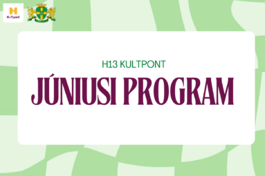 H13Kultpont Júniusi program
