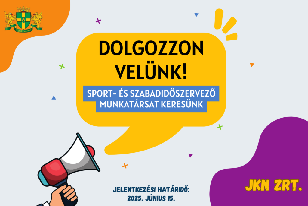 Dolgozzon velünk! Sport- és szabadidőszervező munkatársat keresünk! Jelentkezési határidő: 2025. június 15.  